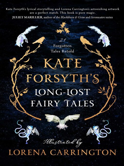 Title details for Kate Forsyth's Long-Lost Fairy Tales by Kate Forsyth - Wait list